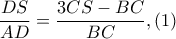 \dfrac{DS}{AD}=\dfrac{3CS-BC}{BC},(1)