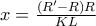 x = \frac{{(R' - R)R}}{{KL}}
