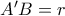 A'B = r