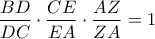 \displaystyle{ \frac {BD}{DC} \cdot \frac {CE}{EA} \cdot \frac {AZ}{ZA} = 1}
