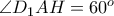 \angle D_1AH=60^o