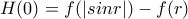 H(0)=f(|sinr|)-f(r)