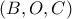 ( B, O , C )