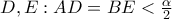 D,E : AD=BE<\frac{\alpha }{2}