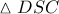 \displaystyle{\vartriangle DSC}