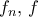 f_n, \, f