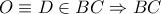 \displaystyle{ 
O \equiv D \in BC \Rightarrow BC 
}