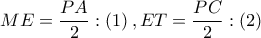 ME=\dfrac{PA}{2}:\left( 1 \right),ET=\dfrac{PC}{2}:\left( 2 \right)