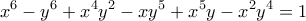 \displaystyle{x^6 -y^6 + x^4 y^2 - xy^5 +x^5 y - x^2 y^4 =1}