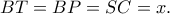 BT=BP=SC=x. BT=BP=SC=x.