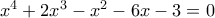x^4+2x^3-x^2-6x-3=0