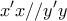 \displaystyle{x'x//y'y}