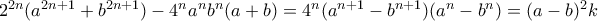 2^{2n}(a^{2n+1}+b^{2n+1})-4^na^nb^n(a+b)=4^n(a^{n+1}-b^{n+1})(a^n-b^n)=(a-b)^2k