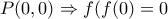 P(0,0)\Rightarrow f(f(0)=0