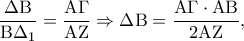 \displaystyle{\frac{{\Delta {\rm B}}}{{{\rm B}{\Delta _1}}} = \frac{{{\rm A}\Gamma }}{{{\rm A}{\rm Z}}} \Rightarrow \Delta {\rm B} = \frac{{{\rm A}\Gamma  \cdot {\rm A}{\rm B}}}{{{\rm 2A}{\rm Z}}},}