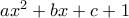 ax^2+bx+c+1