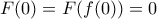 F(0)=F(f(0))=0