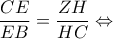 \displaystyle{\frac{{CE}}{{EB}} = \frac{{ZH}}{{HC}} \Leftrightarrow }