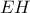 \displaystyle{ 
EH 
}