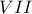 VII