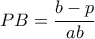 PB= \dfrac {b-p}{ab}