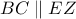 BC \parallel EZ