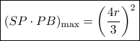 \boxed{ {(SP \cdot PB)_{\max }} = {\left( {\frac{{4r}}{3}} \right)^2}}