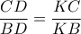 \displaystyle{\frac{CD}{BD}=\frac{KC}{KB}}