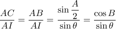 \displaystyle \frac{AC}{AI}=\frac{AB}{AI}=\frac{\displaystyle \sin \frac{A}{2}}{\sin \theta }=\frac{\cos B}{\sin \theta }