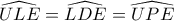 \widehat{ULE}=\widehat{LDE}=\widehat{UPE}