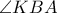 \angle KBA