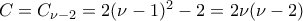 C=C_{\nu-2}=2(\nu-1)^2-2=2\nu(\nu-2) C=C_{\nu-2}=2(\nu-1)^2-2=2\nu(\nu-2)