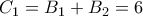 C_{1}=B_{1}+B_{2}=6