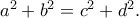 a^2+b^2=c^2+d^2.