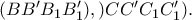 (BB&rsquo;B_1B_1&rsquo; ), )CC&rsquo;C_1C_1&rsquo;).