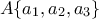 A \varsetminus \{a_1,a_2,a_3\}