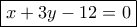 \boxed{x+3y-12=0}