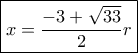 \boxed{x = \dfrac{{ - 3 + \sqrt {33} }}{2}r}