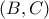 (B,C)