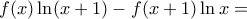 \displaystyle f(x)\ln (x+1)-f(x+1)\ln x=