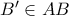 B'\in AB