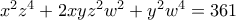 x^2z^4+2xyz^2w^2+y^2w^4=361
