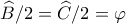 \widehat{B}/2=\widehat{C}/2=\varphi 