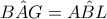 B\hat{A}G=A\hat{B}L