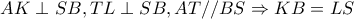 AK\perp SB,TL\perp SB,AT//BS\Rightarrow KB=LS AK\perp SB,TL\perp SB,AT//BS\Rightarrow KB=LS
