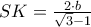 SK=\frac{2\cdot b}{\sqrt{3}-1}
