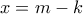 x=m-k