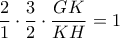 \displaystyle{ \dfrac {2}{1}\cdot  \dfrac {3}{2} \cdot \dfrac {GK}{KH}=1}