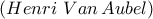 \left( {Henri\,\,Van\,Aubel} \right)