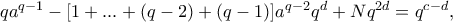 qa^{q-1}-[1+...+(q-2)+(q-1)]a^{q-2}q^d+Nq^{2d}=q^{c-d},